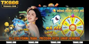 All-Star Fishing TK666 - Precision Catch, Smart Rewards